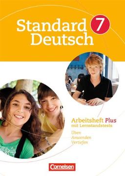 Standard Deutsch: 7. Schuljahr - Arbeitsheft Plus