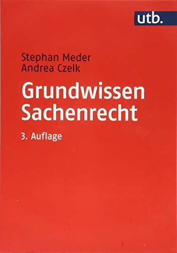 Grundwissen Sachenrecht (Utb M, Band 2653)