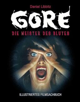 Gore, die Meister des Blutes