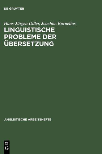 Linguistische Probleme der Übersetzung (Anglistische Arbeitshefte)