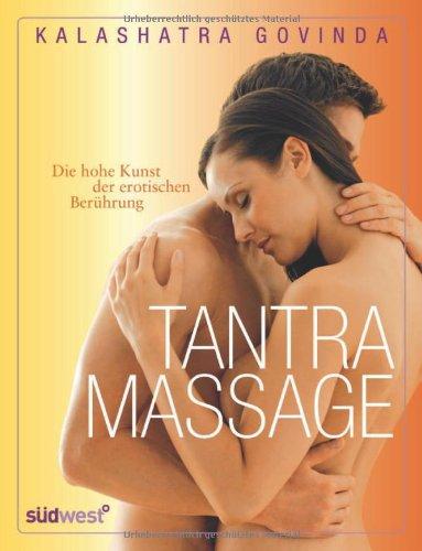 Tantra Massage: Die hohe Kunst der erotischen Berührung