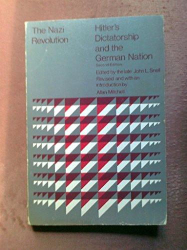 Nazi Revolution: Hitler's Dictatorship and the German Nation (College)