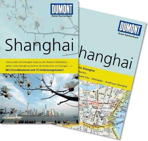 DuMont Reise-Taschenbuch Reiseführer Shanghai