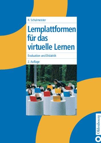 Lernplattformen für das virtuelle Lernen: Evaluation und Didaktik