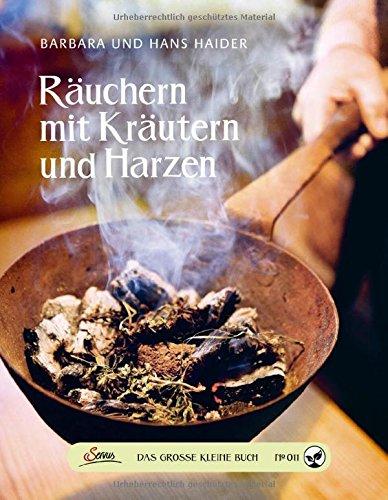 Das große kleine Buch: Räuchern mit Kräutern und Harzen