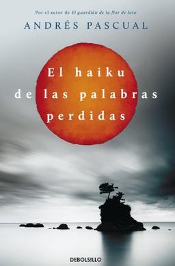 El haiku de las palabras perdidas (Debolsillo Limited)