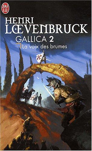 Gallica. Vol. 2. La voix des brumes