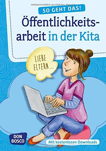 So geht das: Öffentlichkeitsarbeit in der Kita