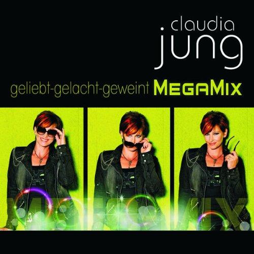 Geliebt Gelacht Geweint-Best of (Megamix)