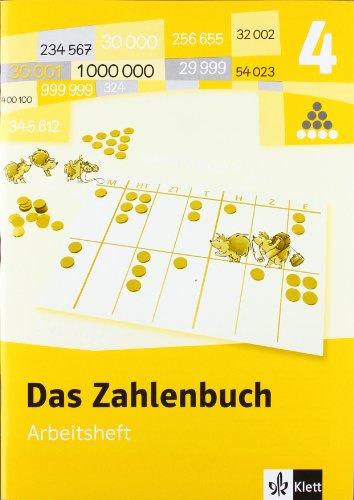 Das Zahlenbuch 4. Arbeitsheft. Neubearbeitung. Berlin, Brandenburg, Bremen, Hamburg, Hessen, Mecklenburg-Vorpommern, Niedersachsen, ... Sachsen-Anhalt, Schleswig-Holstein, Thüringen