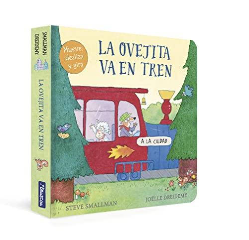 La ovejita va en tren (La ovejita que vino a cenar. Libro de cartón) (Pequeñas manitas)