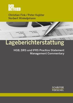 Lageberichterstattung: HGB, DRS und IFRS Practice Statement Management Commentary