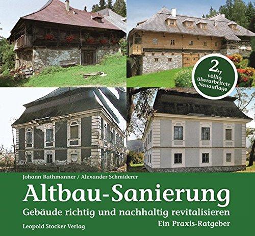 Altbau-Sanierung: Gebäude richtig und nachhaltig revitalisieren