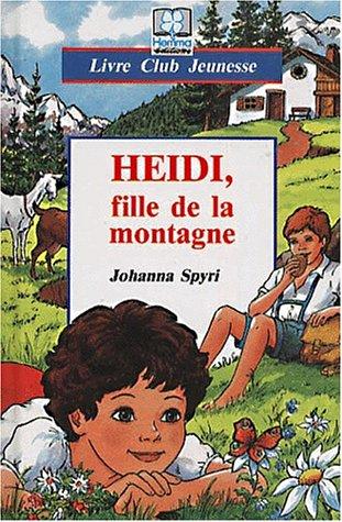 Heidi, la fille de la montagne