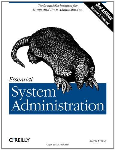 Essential System Administration: Help for UNIX System Administrators