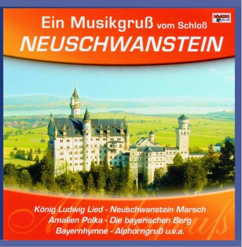 Ein Musikgruß vom Schloß Neuschwanstein