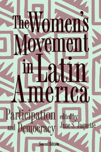 The Women's Movement In Latin America: Participation And Democracy, Second Edition (Thematic Studies in Latin America)