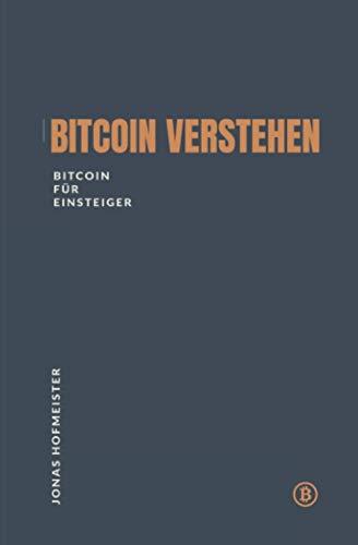 Bitcoin verstehen - Bitcoin für Einsteiger