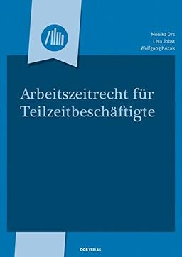 Arbeitszeitrecht für Teilzeitbeschäftigte: optional, max. 240 Zeichen (Varia)