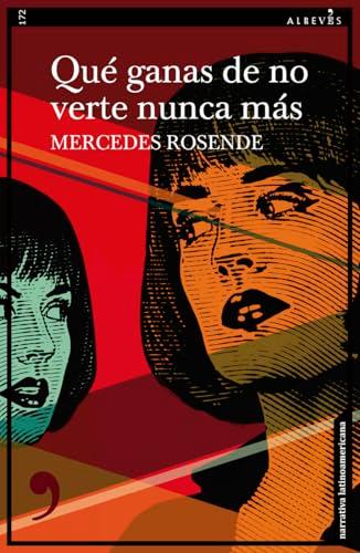 Que ganas de no verte nunca mas (Narrativa, Band 173)