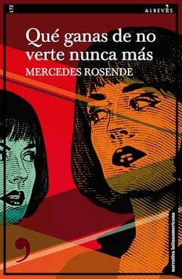 Que ganas de no verte nunca mas (Narrativa, Band 173)