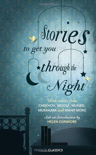 Stories to Get You Through the Night (Vintage Classics)