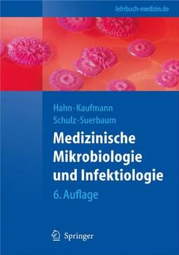 Medizinische Mikrobiologie und Infektiologie (Springer-Lehrbuch)