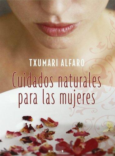 Cuidados naturales para las mujeres (NO FICCIÓN, Band 601010)