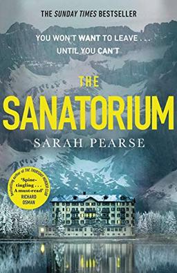 The Sanatorium: The spine-tingling Reese Witherspoon Book Club Pick, now a Sunday Times bestseller