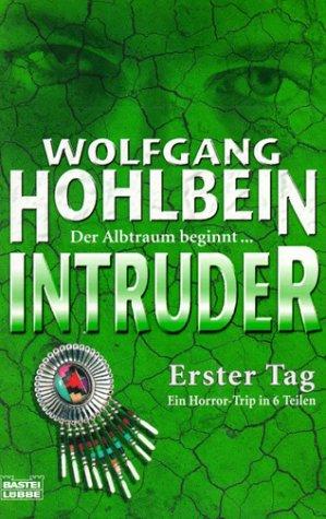 Intruder - Erster Tag (1.)