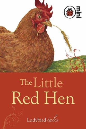 The Little Red Hen: Ladybird Tales