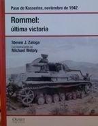 Rommel: última victoria : Paso de Kasserine, noviembre de 1942