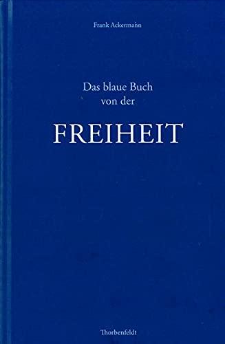 Das blaue Buch von der Freiheit