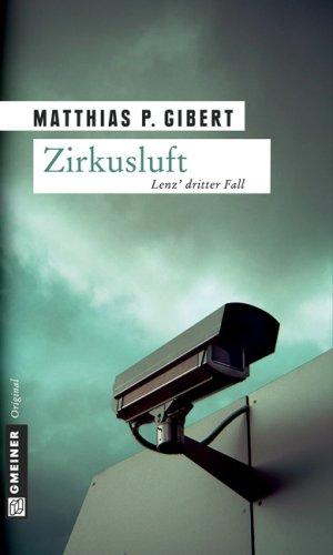 Zirkusluft: Lenz' dritter Fall