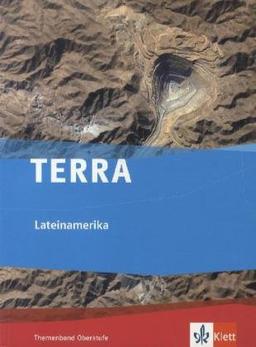 TERRA Lateinamerika. Themenband Oberstufe