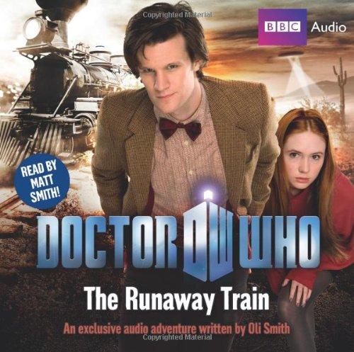 Doctor Who: The Runaway Train (BBC Audio)