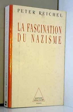 La fascination du nazisme