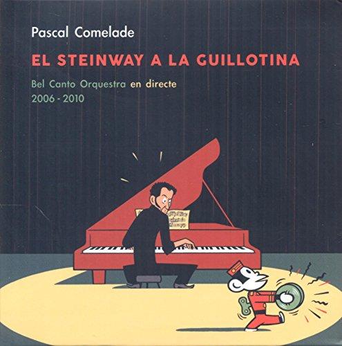 El Steinway a La Guillotina