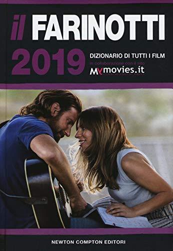 Il Farinotti 2019. Dizionario di tutti i film (Grandi manuali Newton, Band 534)