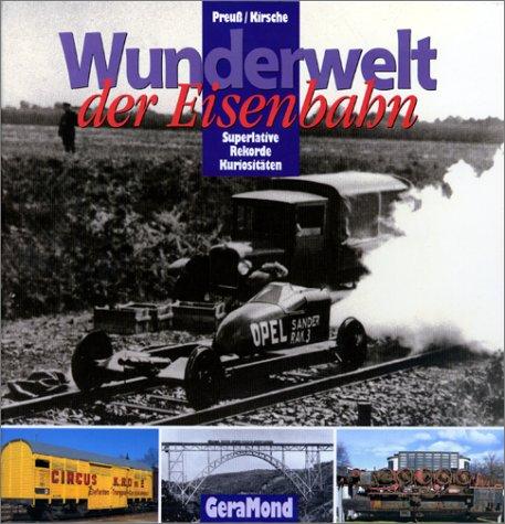 Wunderwelt der Eisenbahn