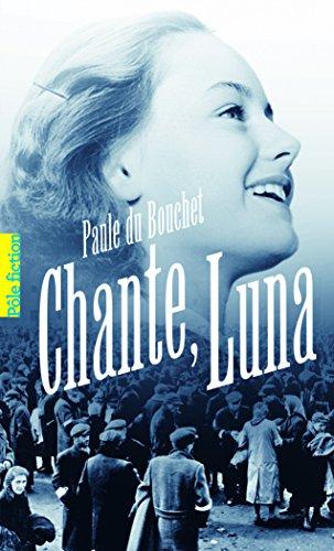 Chante, Luna