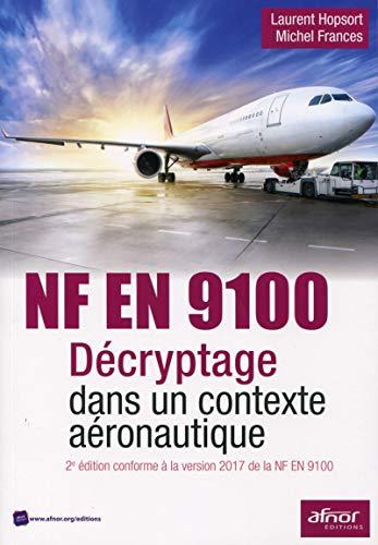 NF EN 9100 : décryptage dans un contexte aéronautique