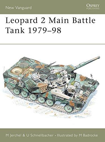 Leopard 2 Main Battle Tank 1979-98 (New Vanguard, Band 24)