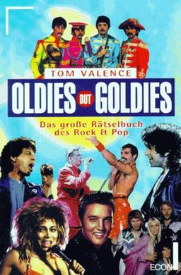 Oldies but Goldies. Das große Rätselbuch des Rock und Pop.