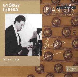 Die großen Pianisten des 20. Jahrhunderts - György Cziffra