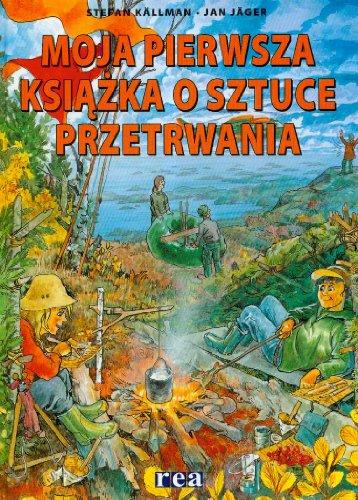 Moja pierwsza książka o sztuce przetrwania