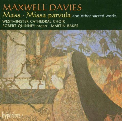 Peter Maxwell Davies: Missa Parvula/Messe/+