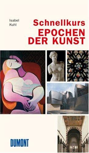 Schnellkurs Epochen der Kunst