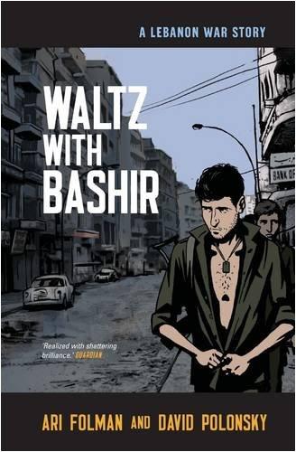 Waltz with Bashir: A Lebanon War Story