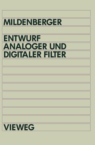 Entwurf Analoger und Digitaler Filter (German Edition)